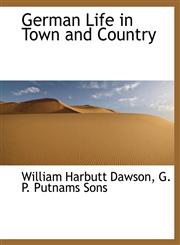 German Life in Town and Country,1140238469,9781140238461