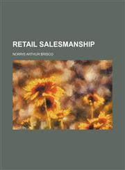 Retail Salesmanship,1154142035,9781154142037