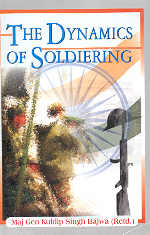 The Dynamics of Soldiering,8124109400,9788124109403