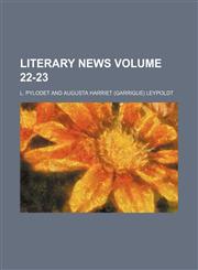 Literary news Volume 22-23,1130452204,9781130452204