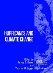 Hurricanes and Climate Change,0387094091,9780387094090