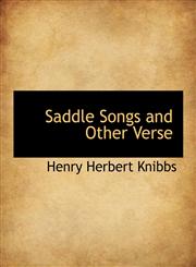 Saddle Songs and Other Verse,1113886536,9781113886538