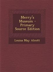 Merry's Museum - Primary Source Edition,1295544547,9781295544547