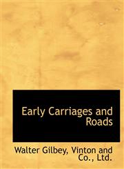 Early Carriages and Roads,1140570269,9781140570264
