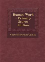 Human Work - Primary Source Edition,1287439837,9781287439837