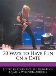 20 Ways to Have Fun on a Date,1241586837,9781241586836