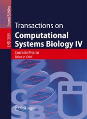 Transactions on Computational Systems Biology IV,3540332456,9783540332459