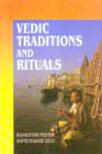 Vedic Traditions and Rituals Vol. 2 1st Edition,8171322409,9788171322404