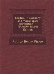 Studies in Auditory and Visual Space Perception - Primary Source Edition,129370010X,9781293700105