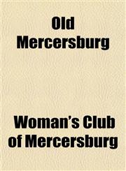 Old Mercersburg,1153066734,9781153066730