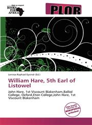 William Hare, 5th Earl of Listowel,613787379X,9786137873793
