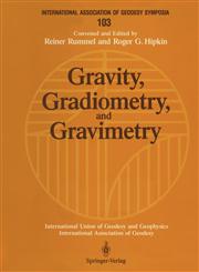 Gravity, Gradiometry, and Gravimetry Symposium No. 103 Edinburgh, Scotland, August 8-10, 1989,0387972676,9780387972671