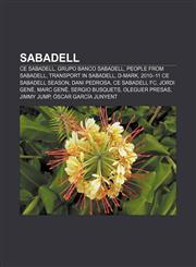 Sabadell CE Sabadell, Grupo Banco Sabadell, People from Sabadell, Transport in Sabadell, D-Mark, 2010-11 CE Sabadell season, Dani Pedrosa,1157978991,9781157978992