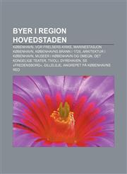 Byer i Region Hovedstaden København, Vor Frelsers kirke, Marinestasjon København, Københavns brann i 1728, Arkitektur i København,1232775207,9781232775201