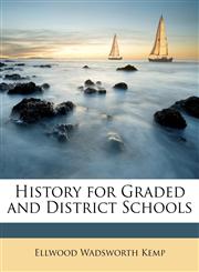 History for Graded and District Schools,1146214987,9781146214988