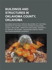 Buildings and structures in Oklahoma County, Oklahoma Buildings and structures in Oklahoma City,1234600463,9781234600464