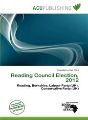 Reading Council Election, 2012,6201202498,9786201202498