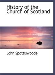 History of the Church of Scotland,1116083787,9781116083781