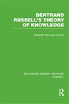 Bertrand Russell's Theory of Knowledge 1st Edition,0415662117,9780415662116