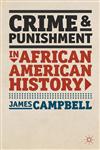 Crime And Punishment In African American History,0230273807,9780230273801