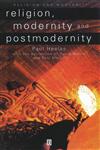 Religion, Modernity and Postmodernity,0631198482,9780631198482