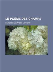 Le Poeme Des Champs,1234526298,9781234526290