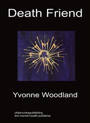 Death Friend An Autobiography,1849910855,9781849910859