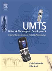 Umts Network Planning and Development Design and Implementation of the 3g Cdma Infrastructure,0750660821,9780750660822
