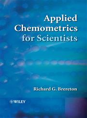 Applied Chemometrics for Scientists,0470016868,9780470016862