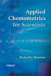 Applied Chemometrics for Scientists,0470016868,9780470016862