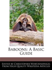 Baboons A Basic Guide,124170662X,9781241706623