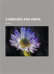 Cabbages and Kings,1153593661,9781153593663