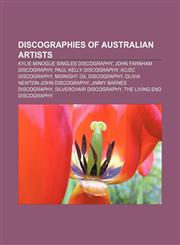 Discographies of Australian artists Kylie Minogue singles discography, John Farnham discography, Paul Kelly discography, AC|DC discography,1233286129,9781233286126