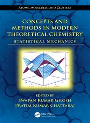 Concepts and Methods in Modern Theoretical Chemistry, Vol. 2 Statistical Mechanics 1st Edition,1466506202,9781466506206