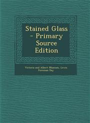 Stained Glass - Primary Source Edition,1295290138,9781295290130
