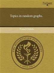 Topics in random graphs.,124357304X,9781243573049