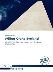 Wilbur Crane Eveland,6138699858,9786138699859