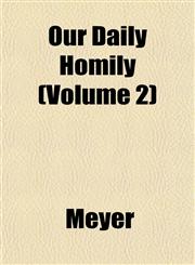Our Daily Homily (Volume 2),1153086085,9781153086080