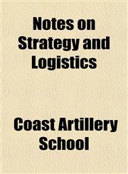 Notes on Strategy and Logistics,1152680153,9781152680159