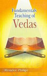 Fundamental Teaching of Vedas 1st Edition