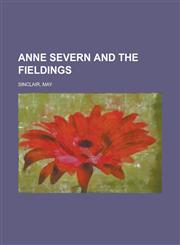 Anne Severn and the Fieldings,115358672X,9781153586726