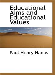 Educational Aims and Educational Values,1115513974,9781115513975