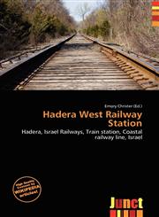 Hadera West Railway Station,6135815075,9786135815078