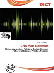 Eric Von Schmidt,613705523X,9786137055236