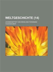 Weltgeschichte (14),1153549395,9781153549394