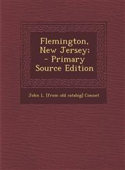 Flemington, New Jersey; - Primary Source Edition,1289618690,9781289618698