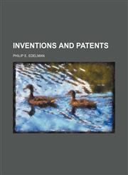 Inventions and Patents,1150265124,9781150265129