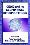 Geoid and its Geophysical Interpretations 1st Edition,0849342279,9780849342271