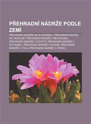 Přehradní nádrže podle zemí Přehradní nádrže na Slovensku, Přehradní nádrže na Ukrajině, Přehradní nádrže v Bělorusku,1232873969,9781232873969