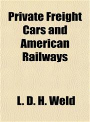 Private Freight Cars and American Railways,1154984451,9781154984453